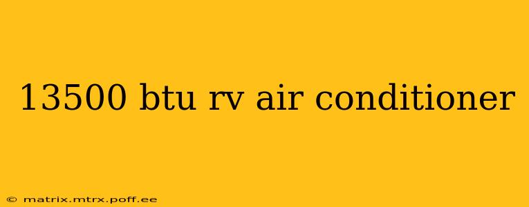 13500 btu rv air conditioner