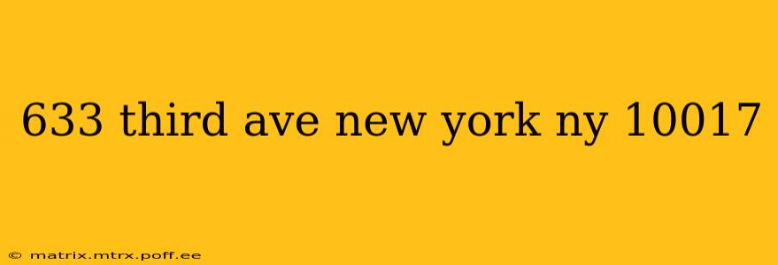 633 third ave new york ny 10017