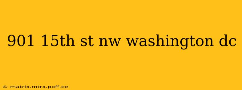 901 15th st nw washington dc