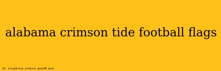 alabama crimson tide football flags