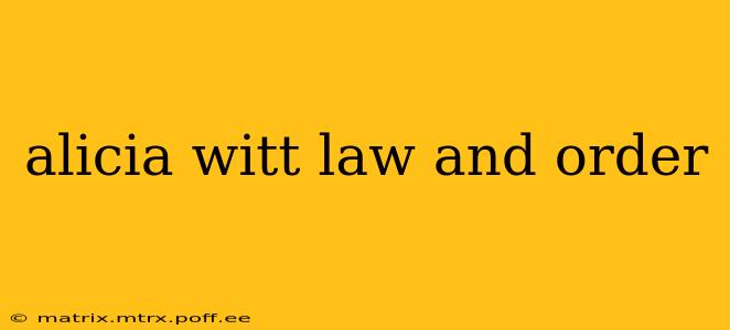 alicia witt law and order