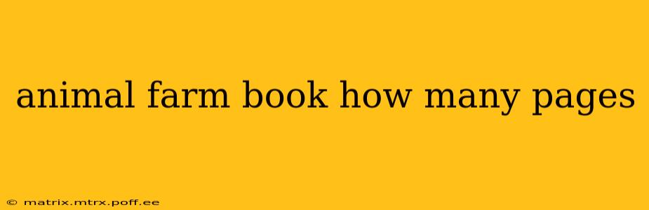 animal farm book how many pages