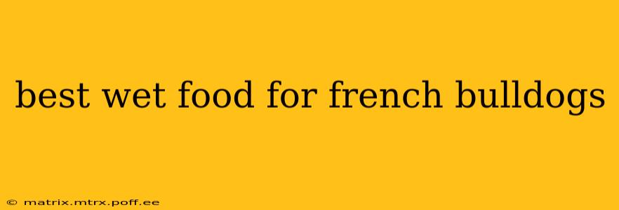 best wet food for french bulldogs