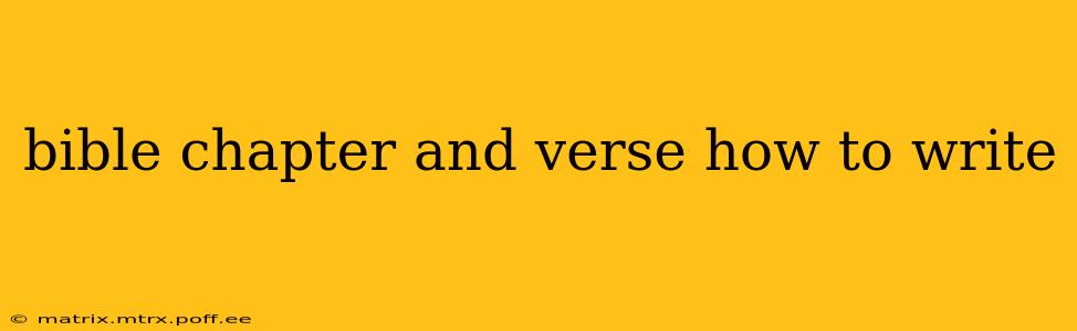 bible chapter and verse how to write
