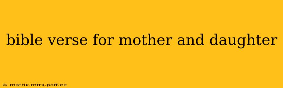bible verse for mother and daughter