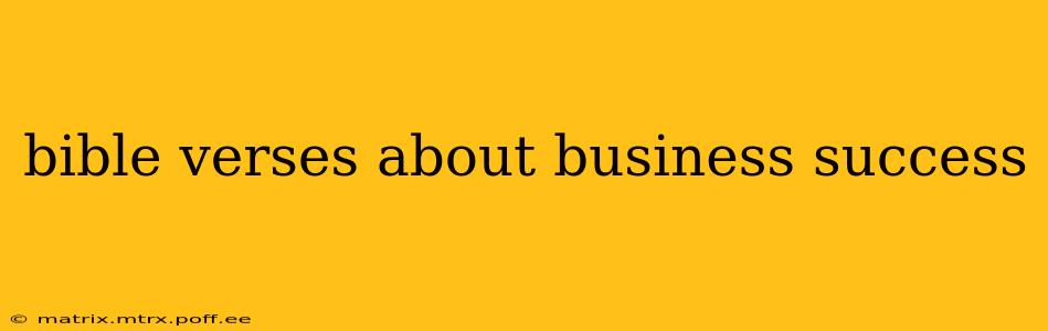 bible verses about business success