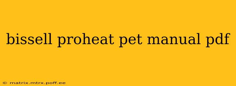 bissell proheat pet manual pdf