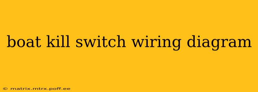 boat kill switch wiring diagram