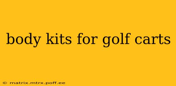 body kits for golf carts