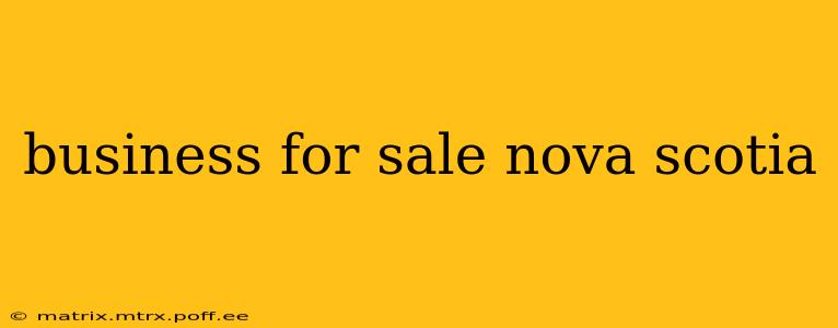 business for sale nova scotia