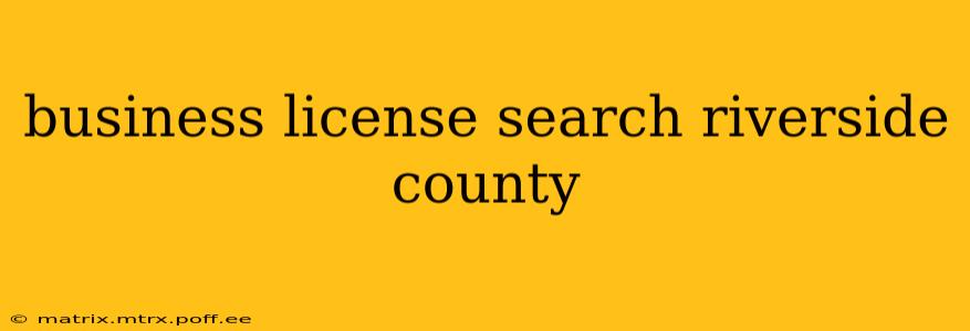 business license search riverside county