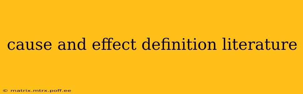 cause and effect definition literature