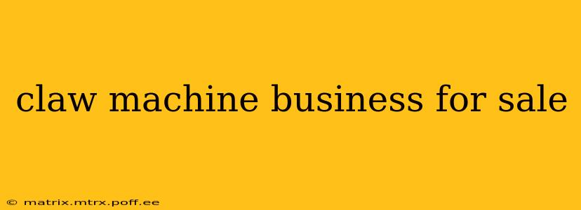 claw machine business for sale