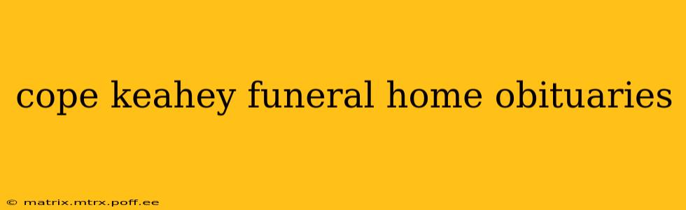 cope keahey funeral home obituaries