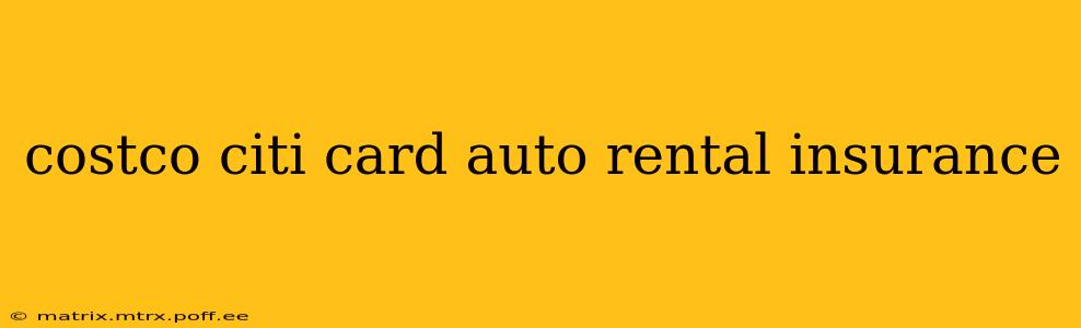 costco citi card auto rental insurance
