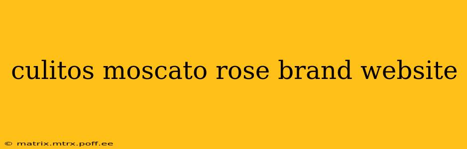 culitos moscato rose brand website