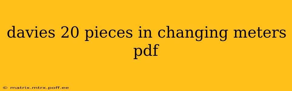 davies 20 pieces in changing meters pdf