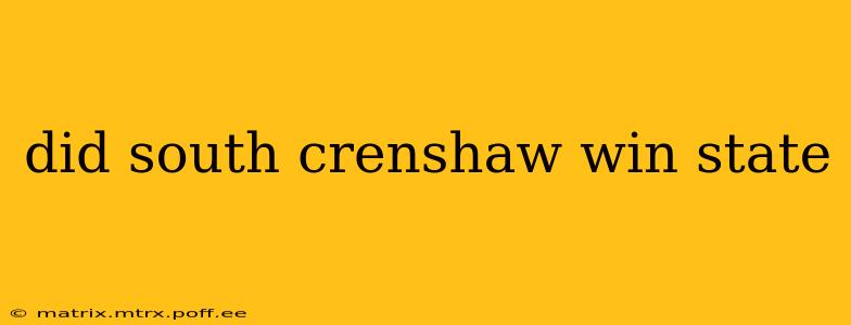 did south crenshaw win state