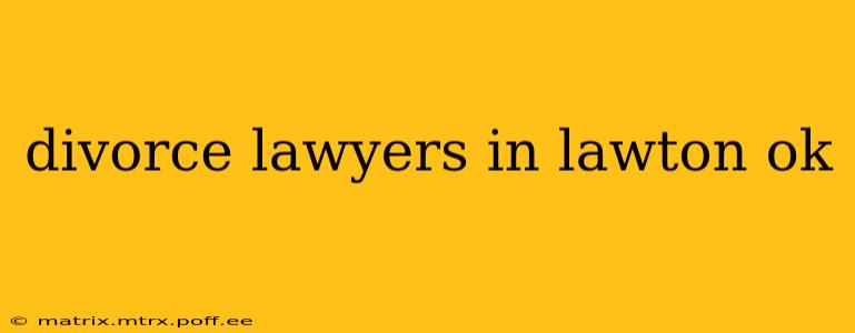 divorce lawyers in lawton ok