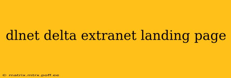 dlnet delta extranet landing page