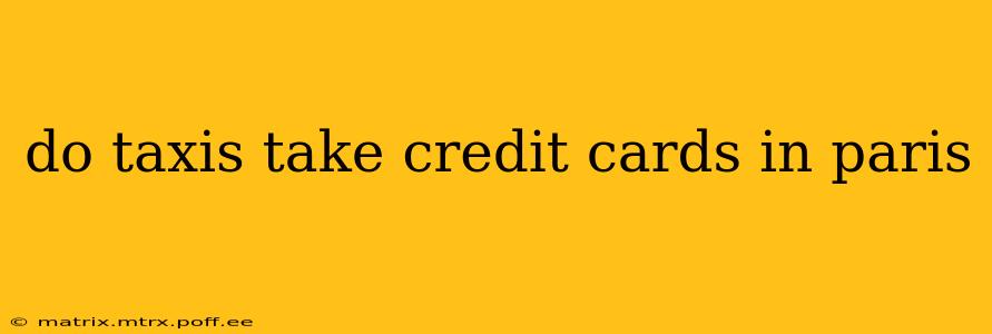 do taxis take credit cards in paris