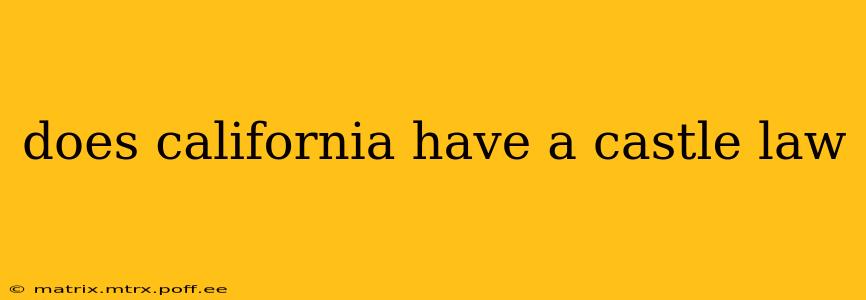 does california have a castle law