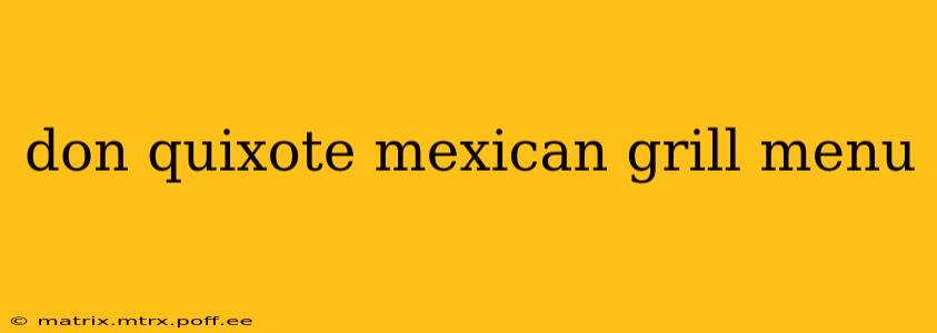 don quixote mexican grill menu
