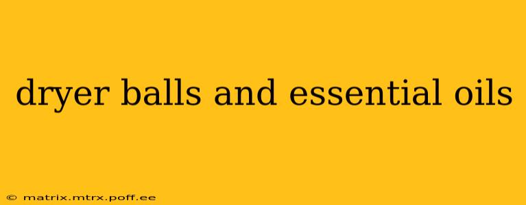 dryer balls and essential oils