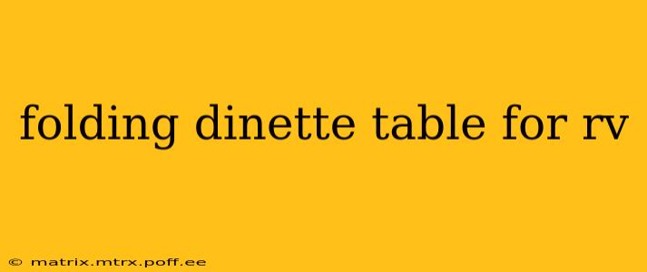 folding dinette table for rv