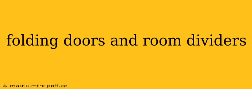folding doors and room dividers
