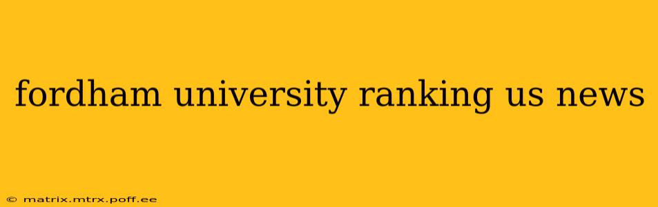 fordham university ranking us news