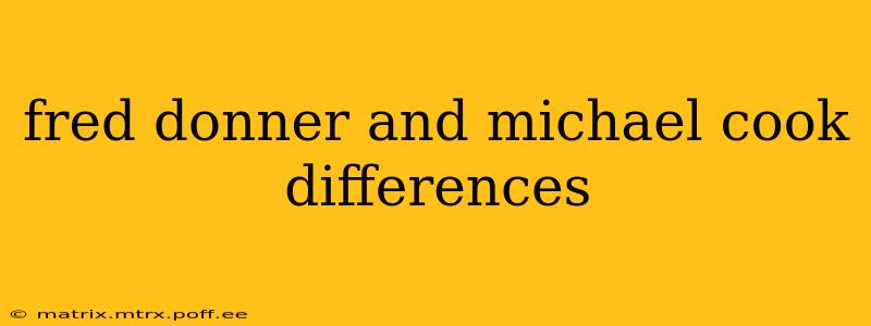 fred donner and michael cook differences