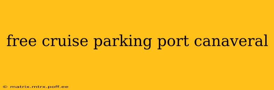 free cruise parking port canaveral