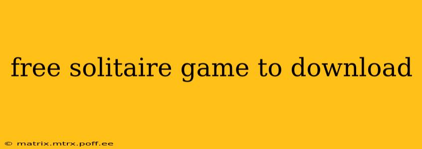 free solitaire game to download
