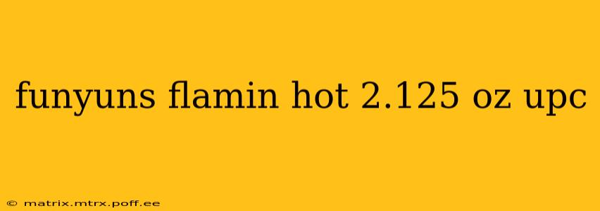 funyuns flamin hot 2.125 oz upc