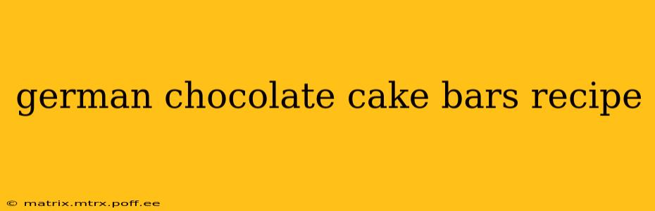 german chocolate cake bars recipe