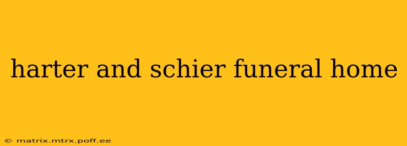 harter and schier funeral home