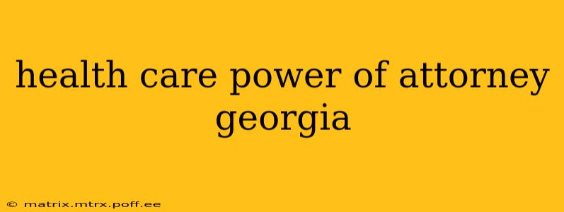 health care power of attorney georgia