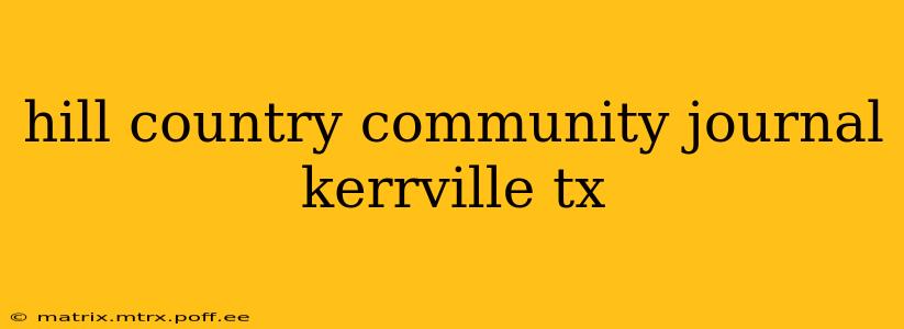 hill country community journal kerrville tx