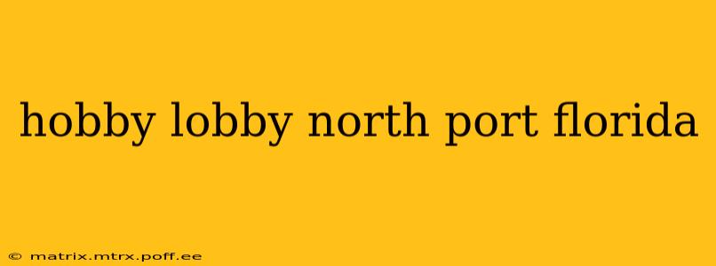 hobby lobby north port florida