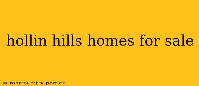 hollin hills homes for sale