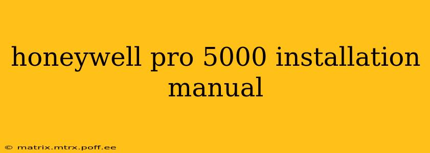 honeywell pro 5000 installation manual