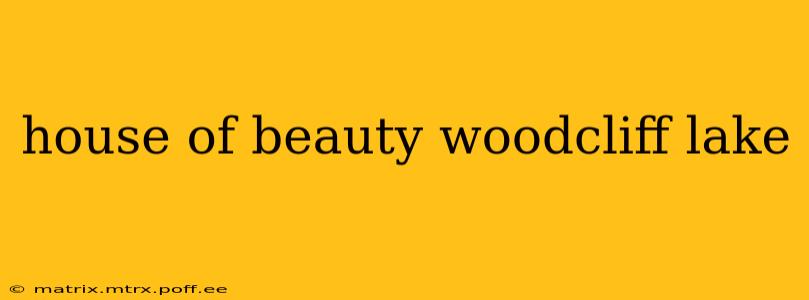 house of beauty woodcliff lake