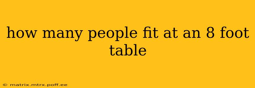how many people fit at an 8 foot table
