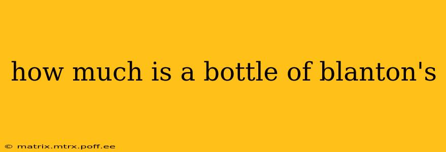 how much is a bottle of blanton's