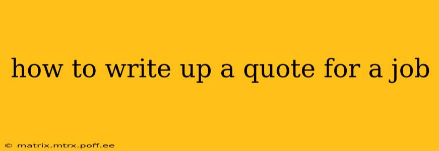 how to write up a quote for a job