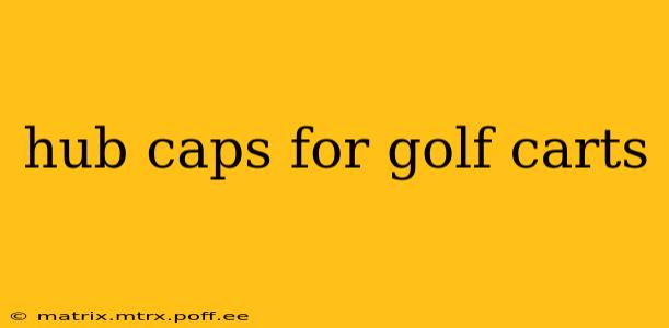 hub caps for golf carts