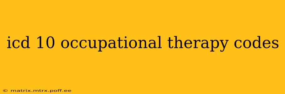 icd 10 occupational therapy codes