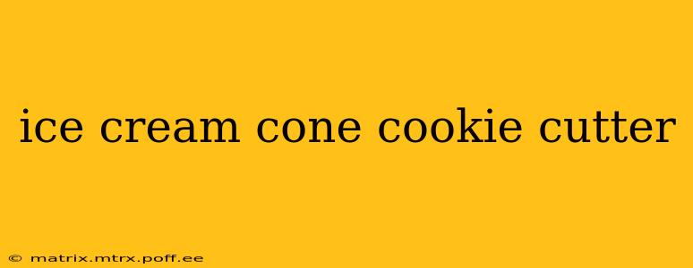ice cream cone cookie cutter
