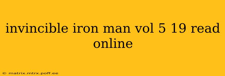 invincible iron man vol 5 19 read online
